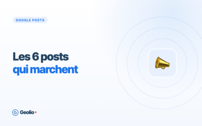 Posts Google Business Profile : les 6 types qui marchent pour un artisan local